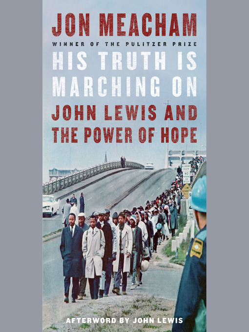 Title details for His Truth Is Marching On by Jon Meacham - Available